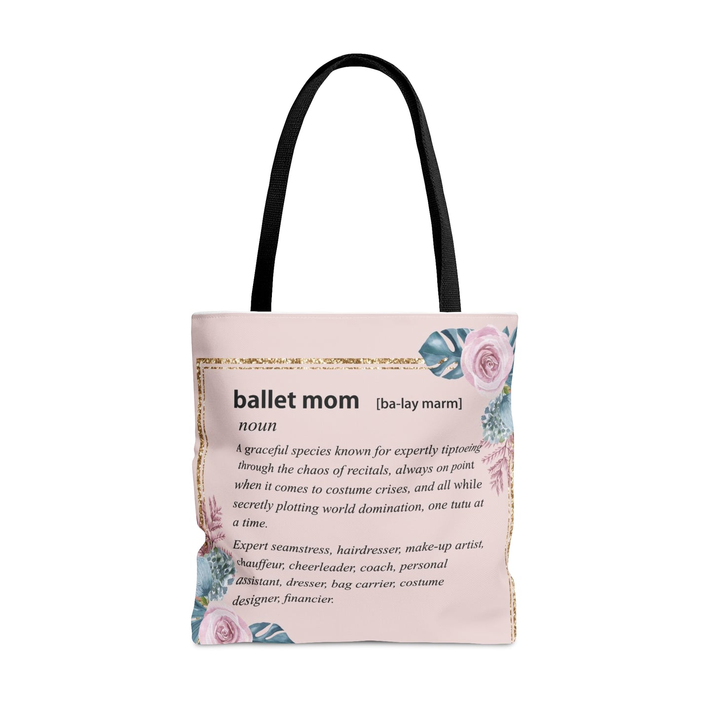 Ballet Mom Definition 'Stage' Tote Bag