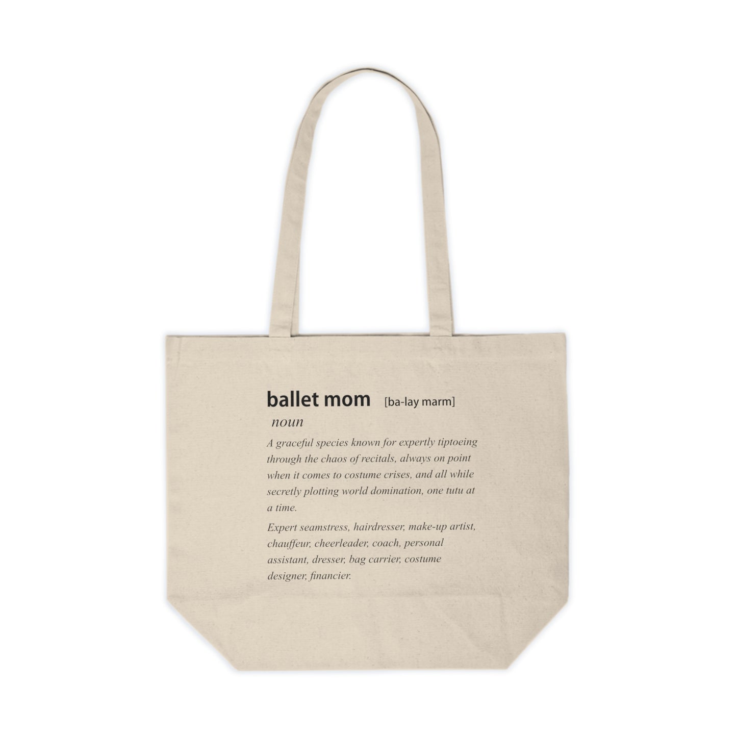 Ballet Mom Definition Tote Bag