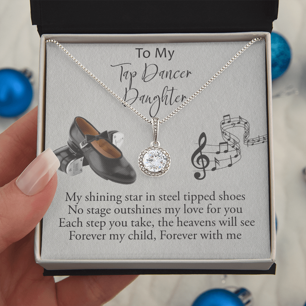 My tap Dancer Daughter -Eternal Hope Necklace