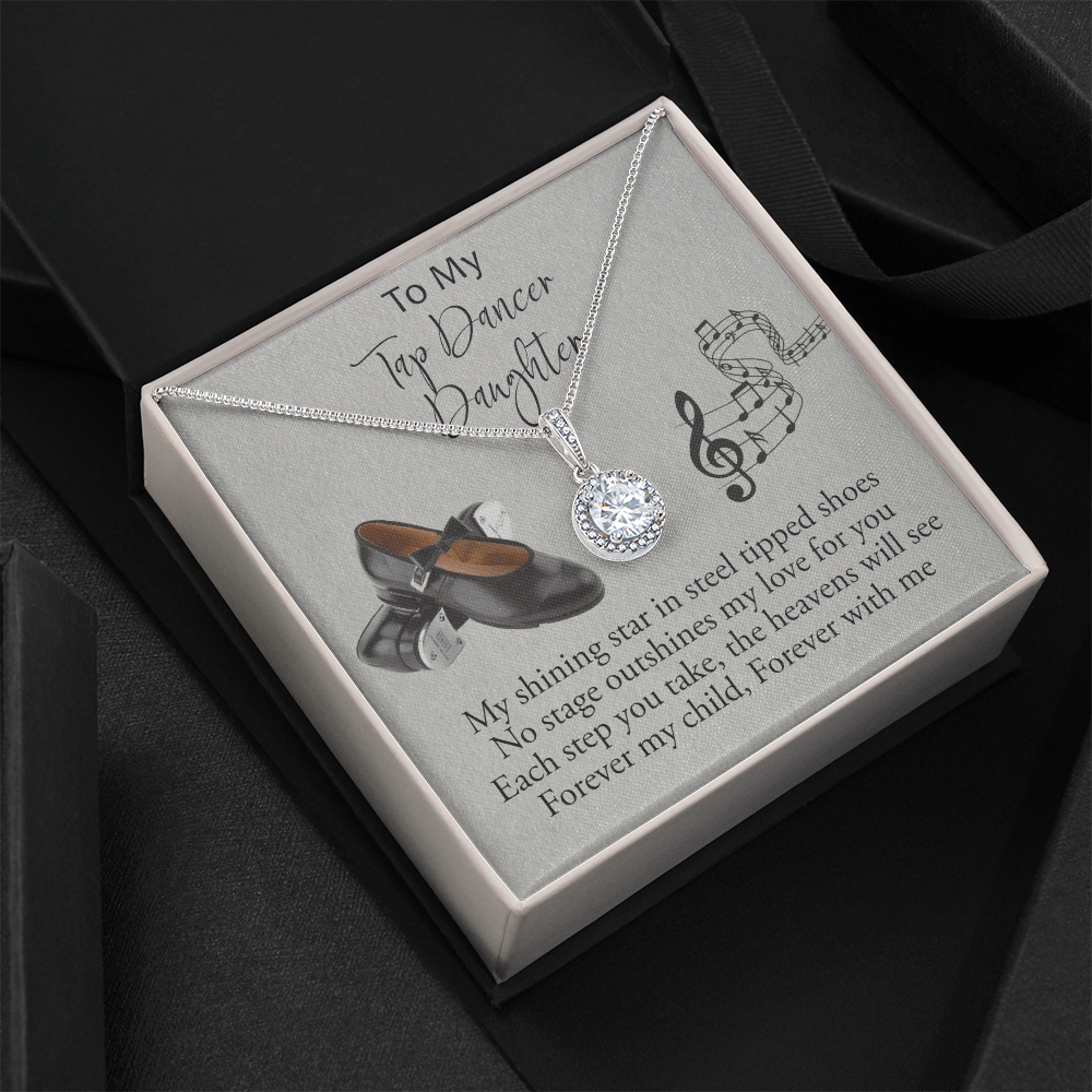 My tap Dancer Daughter -Eternal Hope Necklace