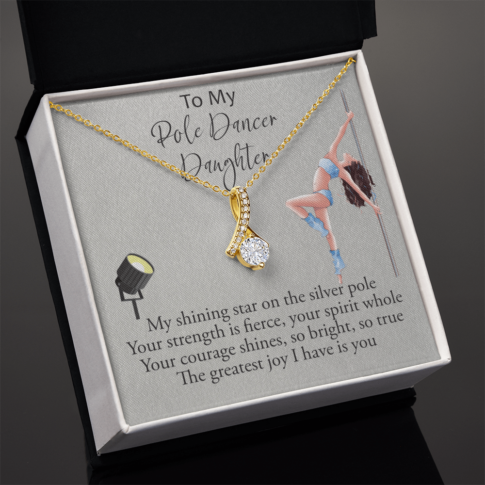 My pole Dancer Daughter - Alluring Beauty Necklace