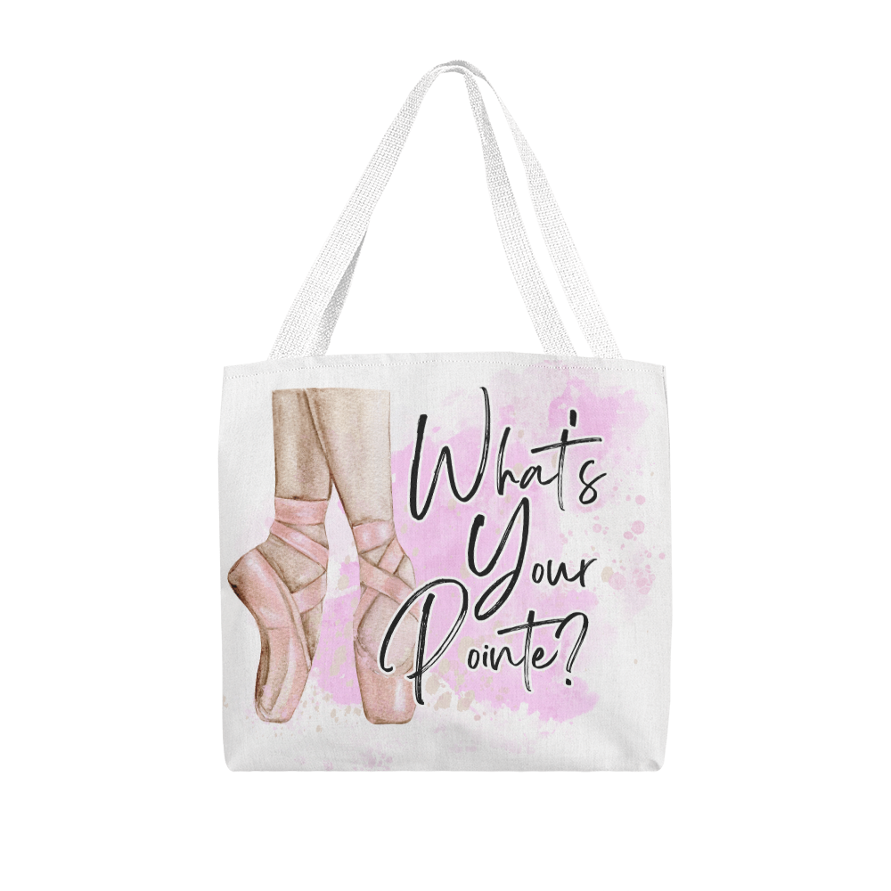 'What's your Pointe?' Classic Ballet Tote Bag